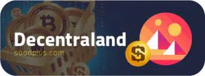 دیسنترالند Decentraland مانا mana - سودپلاس
